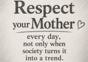 Mother’s Day: Real Respect or Online Performance? 2 4ab71f79 8778 4909 92b1 5f6ed5b3c556